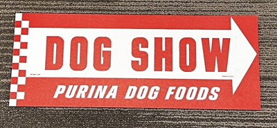 #ad #ad Original 1950s Purina Dog Foods Dog Show Sign Red White New Old Stock $22.50