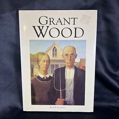 #ad Grant Wood by Kate F. Jennings 1994 Illustrated Hardcover with Dust Jacket  $22.00