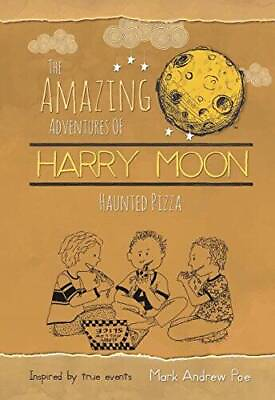 #ad Haunted Pizza: The Amazing Adventures of Harry Moon Hardcover GOOD $4.98