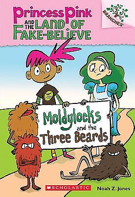 #ad Moldylocks and the Three Beards: A Branches Book Princess Pink and the Land of $3.79