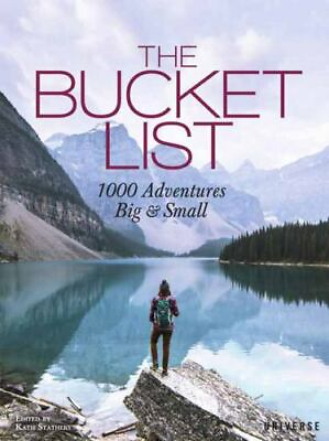 The Bucket List: 1000 Adventures Big amp; Small $7.38