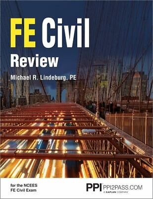 #ad PPI FE Civil Review a Comprehensive FE Civil Review Manual by Michael R.... $79.50