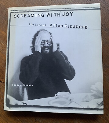 #ad Screaming with Joy: The Life of Allen Ginsberg by Graham Caveney Hardcover... AU $35.00