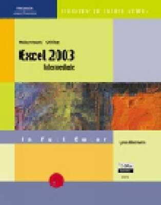 #ad CourseGuide: Microsoft Office Excel 2003 Illustrated INTERMEDIATE GOOD $9.54