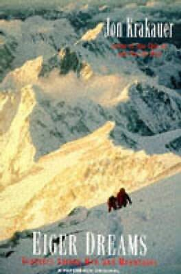 #ad Eiger Dreams: Ventures Among Men and Mountains Paperback GOOD $4.69