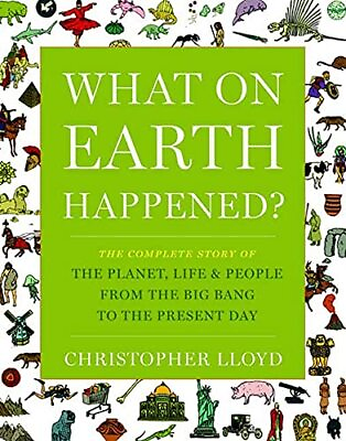 #ad What on Earth Happened?: The Complete Story of the Planet Life and People ... $7.93