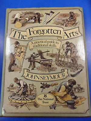 #ad The Forgotten Arts by Seymour John Hardback Book The Fast Free Shipping $9.55
