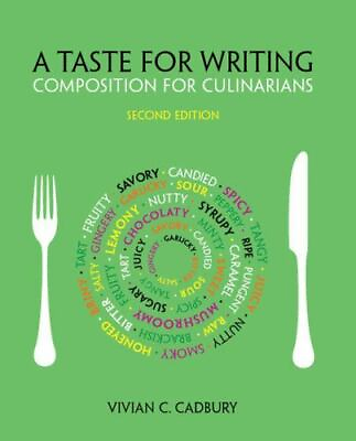 #ad A Taste for Writing: Composition for Culinarians Cadbury Vivian C. paperbac $43.53