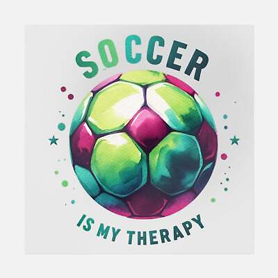 #ad Soccer Is My Therapy Transfer $6.02