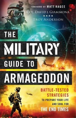 #ad Col. David J. G The Military Guide to Armageddon – Battle–Tested Str Paperback $17.85