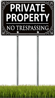 #ad Private Property No Trespassing Sign with Stake Aluminum Private Property Signs $11.20