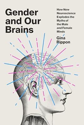 #ad Gender and Our Brains: How New Neuroscience Explodes the Myths of the Male a... $8.48