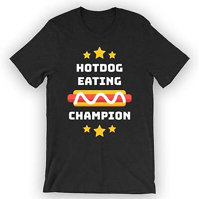 #ad Unisex Hot Dog Eating Champion T Shirt 4Th Of July Shirt $25.95