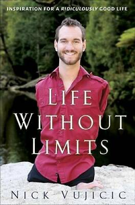 #ad Life Without Limits: Inspiration for a Ridiculously Good Life Hardcover GOOD $3.98