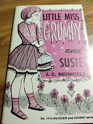 #ad LITTLE MISS GRUMP AND SUSIE BY J.C. BRUMFIELD NO. 14 SERIES 1951Softcover $10.00