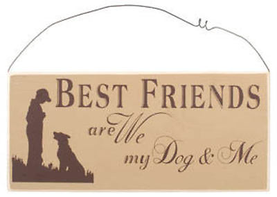 Nice BOY amp; DOG SIGN quot;BEST FRIENDS are WE my DOG amp; MEquot; WOODEN SIGN $8.99