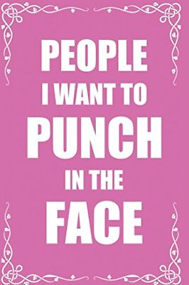 #ad PEOPLE I WANT TO PUNCH IN THE FACE By Funny Journals **BRAND NEW** $20.49