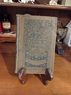 #ad 1886 The Eclectic Physiology Or Guide To Health Eli F. Brown Illustrated ODD $35.00