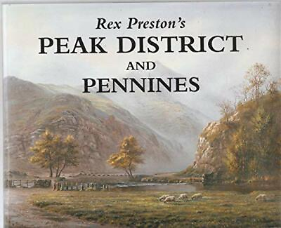 #ad Rex Preston#x27;s Peak District and Pennines Hardback Book The Fast Free Shipping $31.16