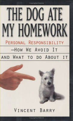 #ad The Dog Ate My Homework : Personal Responsibility How We Avoid $8.76