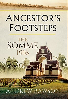 #ad Ancestor#x27;s Footsteps: The Somme 1916 Y... by Andrew Rawson Paperback softback $13.67
