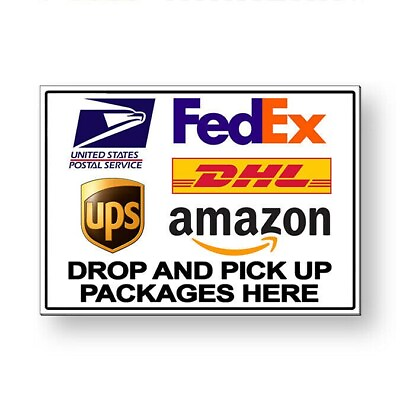 #ad Delivery Drop And Pick Up Packages Here Sign Decal Usps Fedex Ms079 $40.37