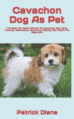 #ad Patrick Diane Cavachon Dog As Pet Paperback UK IMPORT $13.36