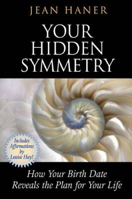 #ad Your Hidden Symmetry: How Your Birth Date Reveals the Plan for Your Life GOOD $6.97