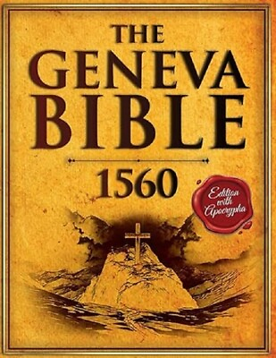 #ad The Geneva Bible 1560 Edition with Apocrypha: The Bible in English Complete From $29.97