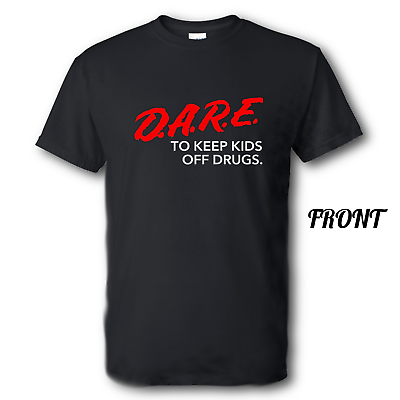 #ad Dare To Keep Kids Off Drugs Brand New Shirt Multiple Sizes and Colors $18.00