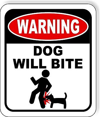 #ad warning DOG WILL BITE Metal Aluminum composite sign $12.99