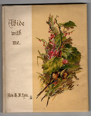 #ad Abide with Me Illustrated Gift Book by Rev H F Lyte Illustrator C. Klein 1916 $12.62
