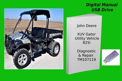 #ad John Deere XUV Gator Utility 825i Diagnostic amp; Repair Service Manual See Desc. $24.99