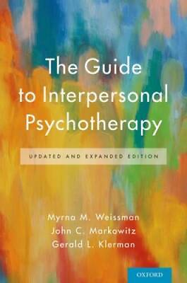 #ad The Guide to Interpersonal Psychotherapy: Updated and Expanded Edition GOOD $46.05