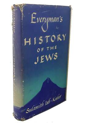 #ad Sulamith Ish Kishor EVERYMAN#x27;S HISTORY OF THE JEWS $51.69