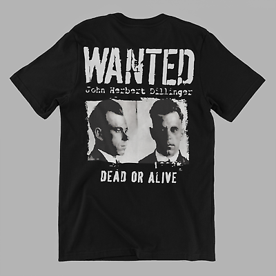 #ad Officially Licensed JOHN DILLINGER WANTED MUGSHOT STREETWEAR QUALITY SHIRT $13.99