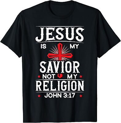 #ad NEW Jesus Is My Savior Not My Religion Christian Religious God T Shirt S 3XL $23.48