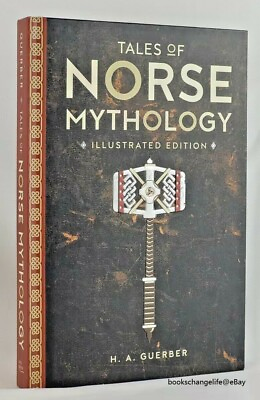 #ad TALES OF NORSE MYTHOLOGY Deluxe Illustrated Hardcover Edition H.A. Guerber NEW $17.99