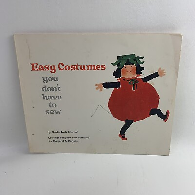 #ad Easy Costumes You Don#x27;t Have to Sew Paperback Goldie T. Chernoff….. $12.80