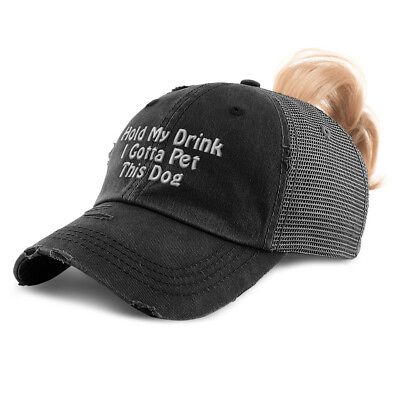Embroidered Womens Ponytail Baseball Cap Hold My Drink I Gotta Pet This Dog Dogs $23.99