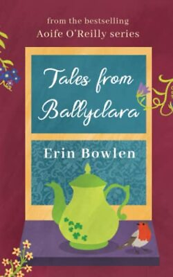 #ad Tales from Ballyclara: A Short Story Col... by Bowlen Erin Paperback softback $139.24
