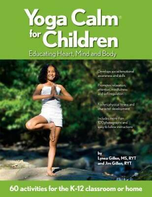 #ad Yoga Calm for Children: Educating Heart Mind and Body Paperback GOOD $3.66