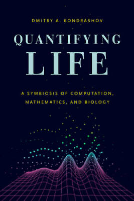 #ad Quantifying Life: A Symbiosis of Computation Mathematics VERY GOOD $7.68
