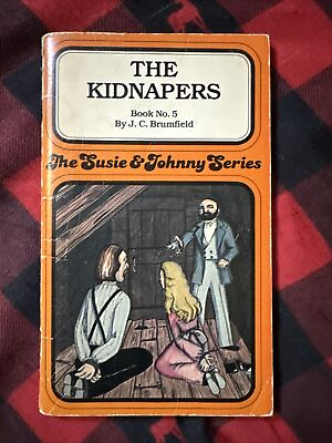 #ad The Kidnappers Book No. 5 J.C Brumfield The Susie And Johnny Series 1979 2nd Ed C $6.00
