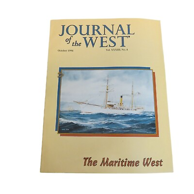 #ad Journal of the West Oct 1994 The Maritime West Dog#x27;s Life Pioneer Magazine $15.99