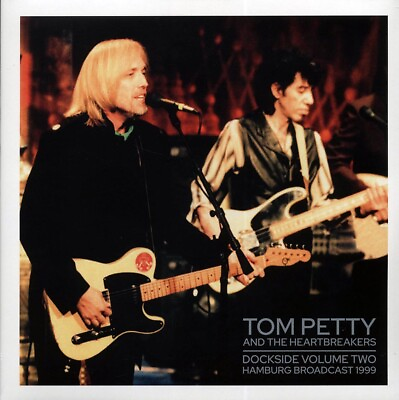 #ad Tom Petty amp; The Heartbreakers Dockside Volume 2: Hamburg Broadcast 1999 $51.87