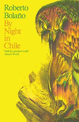 #ad By Night in Chile by Bolaño Roberto Bolano Roberto $5.27