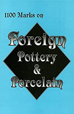 #ad 1100 Marks on Foreign Pottery and Porcelain Paperback L W Books $5.76
