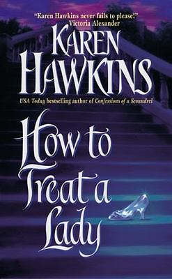 How to Treat a Lady by Hawkins Karen $4.09