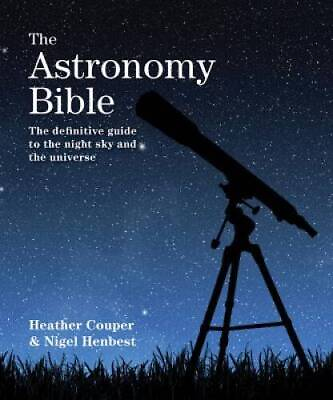 #ad The Astronomy Bible: The Definitive Guide to the Night Sky and the Univer GOOD $4.57